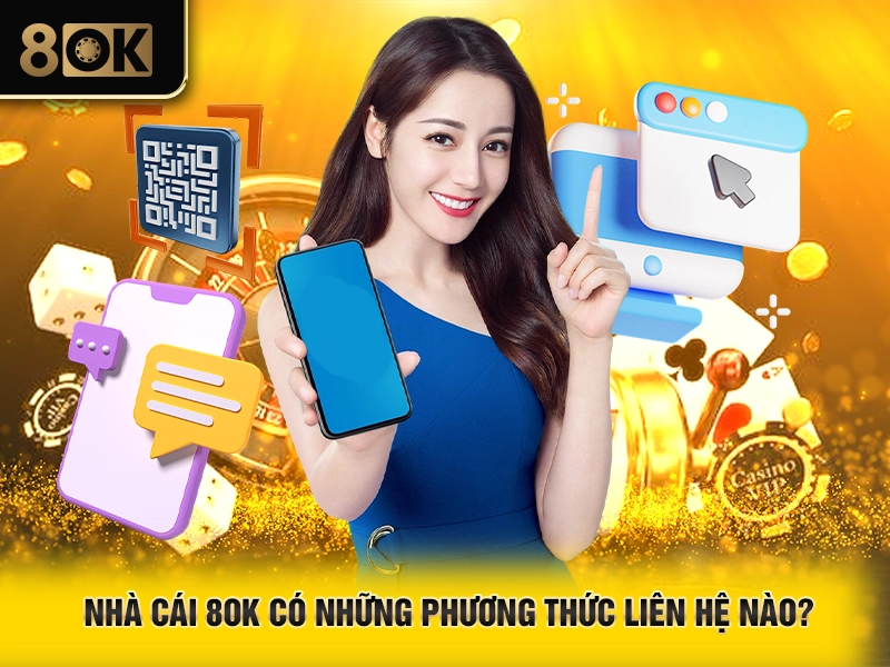 Liên Hệ 3 Nhà cái 8OK có những phương thức liên hệ nào?