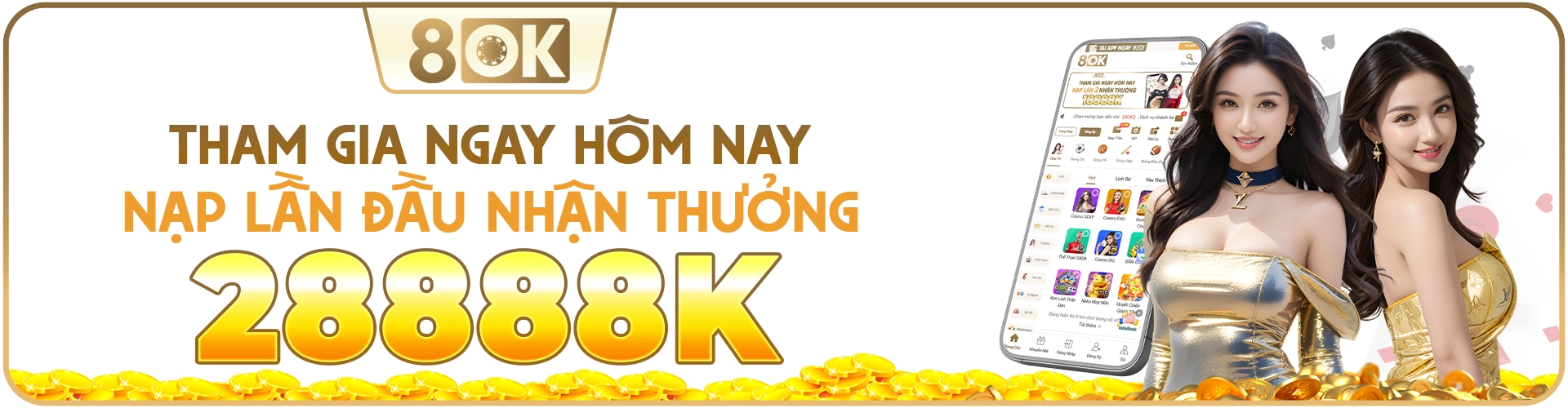 Thưởng nạp đầu tại 8OK lên đến 28,888k