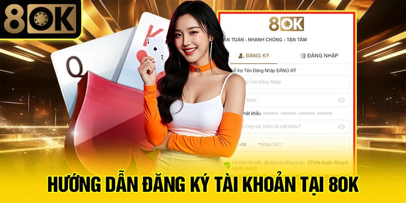 Hướng Dẫn Đăng Ký Tài Khoản Tại 8OK