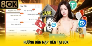 Hướng Dẫn Nạp Tiền Tại 8OK