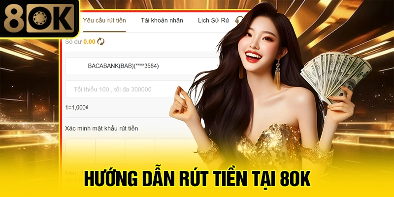 Hướng Dẫn Rút Tiền Tại 8OK