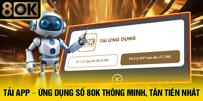 Hướng Dẫn Tải App Tại 8OK 3 Tải app - Ứng dụng số 8OK thông minh, tân tiến nhất
